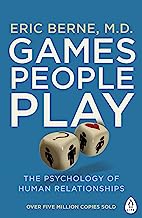 Book Cover Games People Play: The Psychology of Human Relationships (Penguin Life)