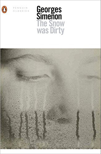 Book Cover The Snow Was Dirty (Penguin Modern Classics)