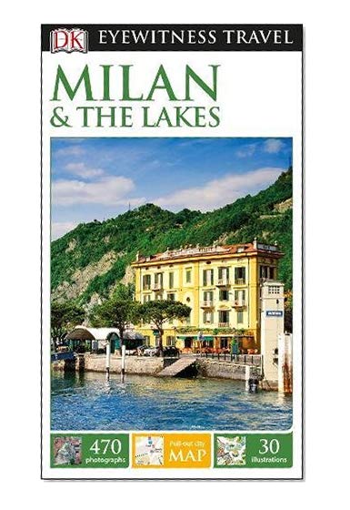 DK Eyewitness Travel Guide Milan & The Lakes