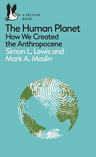 Book Cover A Pelican Introduction: The Human Planet: How We Created the Anthropocene