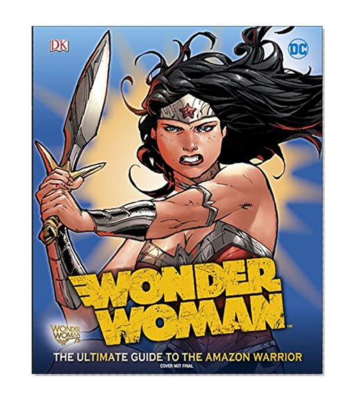 DC Wonder Woman Ultimate Guide