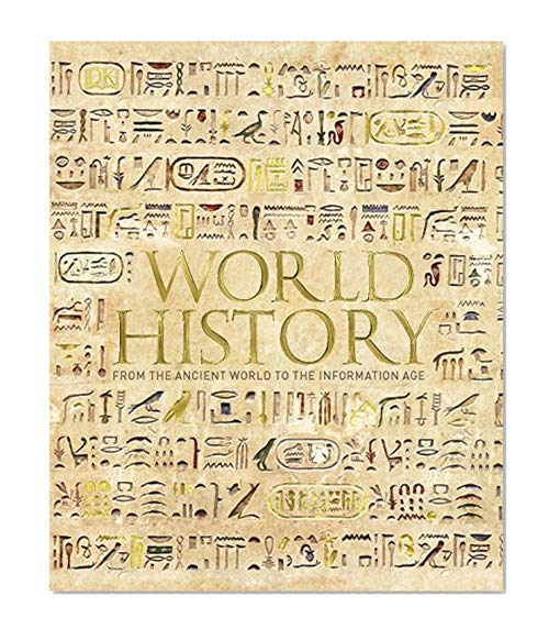 World History: From the Ancient World to the Information Age
