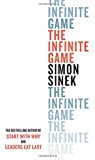 The Infinite Game: How Great Businesses Achieve Long-Lasting Success