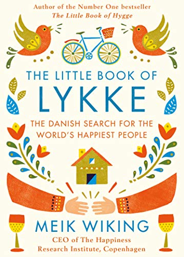 Book Cover The Little Book of Lykke: The Danish Search for the World's Happiest People