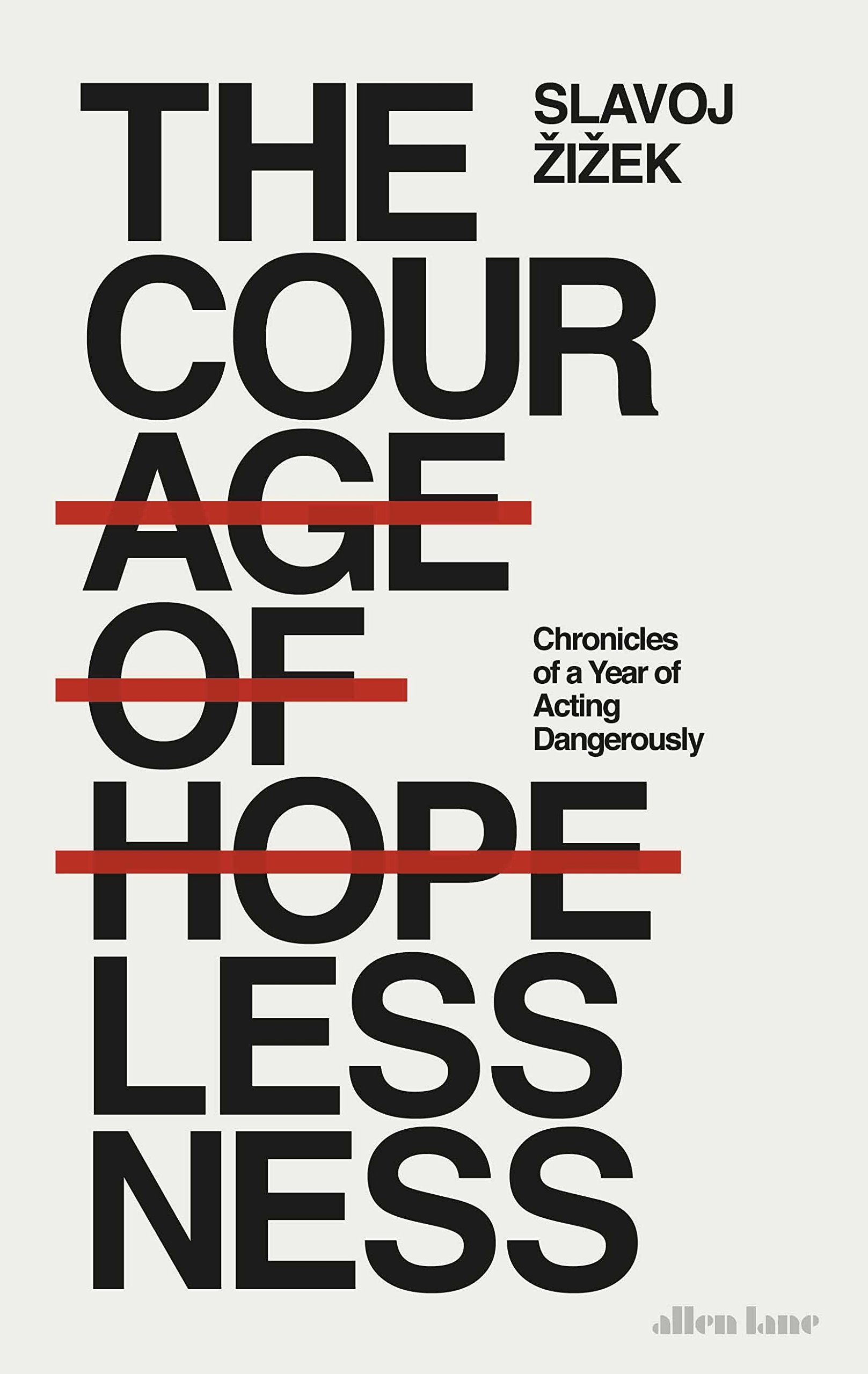 Book Cover The Courage of Hopelessness: Chronicles of a Year of Acting Dangerously