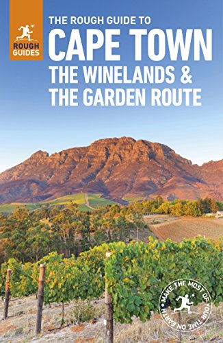 The Rough Guide to Cape Town, The Winelands and the Garden Route (Travel Guide) (Rough Guides)