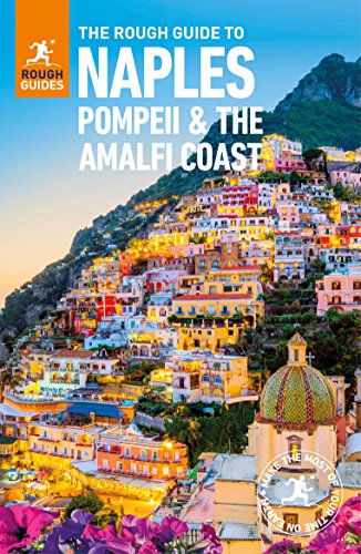 The Rough Guide to Naples, Pompeii and the Amalfi Coast (Travel Guide) (Rough Guides)