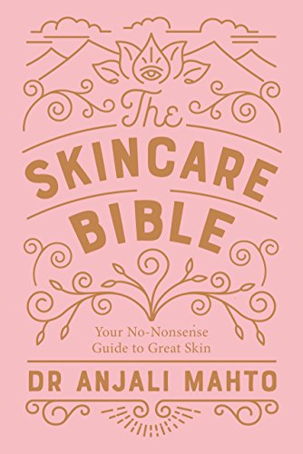 Book Cover The Skincare Bible: Your No-Nonsense Guide to Great Skin