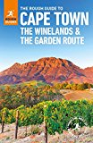The Rough Guide to Cape Town, The Winelands and the Garden Route (Travel Guide) (Rough Guides)
