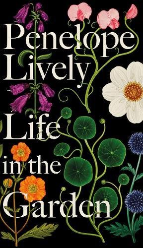 Life in the Garden: A BBC Radio 4 Book of the Week 2017