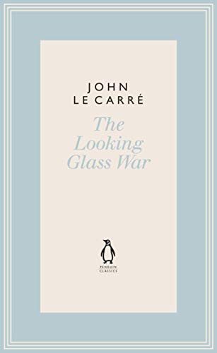 Book Cover The Looking Glass War (The Penguin John le CarrÃ© Hardback Collection)