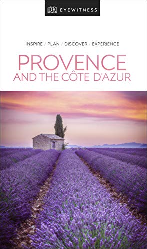 DK Eyewitness Provence and the Côte d'Azur (Travel Guide)