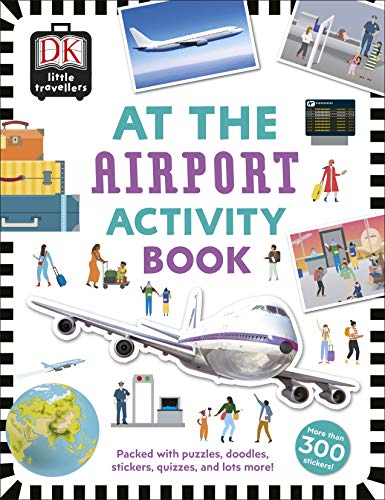 At the Airport Activity Book: Includes more than 300 Stickers (Dk)