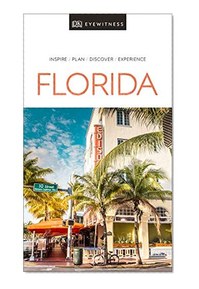DK Eyewitness Travel Guide Florida