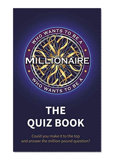 Who Wants to Be a Millionaire - the Quiz Book