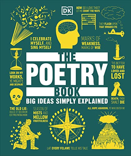DK The Poetry Book Big Ideas Simply Explained (DK Big Ideas).