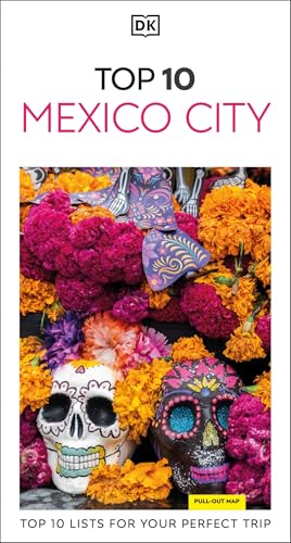DK Top 10 Mexico City (Pocket Travel Guide)