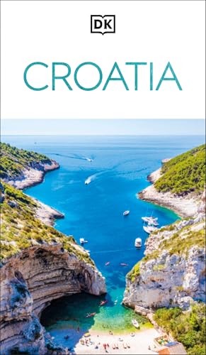 DK Croatia: Must-See Sights. Culture & History. Detailed Maps & Tours. Covers Dubrovnik, Split, Plitvice Lakes, (Travel Guide)