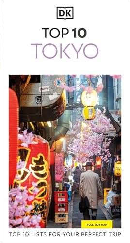 DK Top 10 Tokyo: Top 10 lists for your perfect trip, plus an all-weather folded map (Pocket Travel Guide)