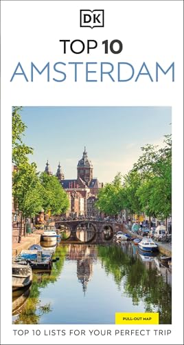 DK Top 10 Amsterdam: Top 10 lists for your perfect trip, plus an all-weather folded map (Pocket Travel Guide)