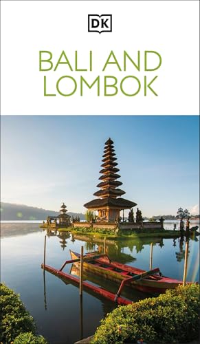 DK Bali and Lombok: Must-See Sights. Culture & History. Detailed Maps & Tours. Covers Ubud, Uluwatu, Kuta, & more (Travel Guide)