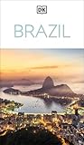 DK Brazil: Must-See Sights. Culture & History. Detailed Maps & Tours. Covers Rio de Janeiro, São Paulo, the Ama (Travel Guide)