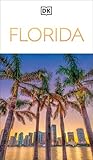 DK Florida: Must-See Sights. Culture & History. Detailed Maps & Tours. Covers Orlando, Miami, Key West, & more (Travel Guide)