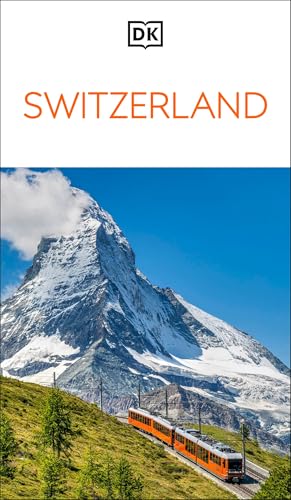 DK Switzerland: Must-See Sights. Culture & History. Detailed Maps & Tours. Covers Zürich, Lucerne, the Matterhorn, & (Travel Guide)