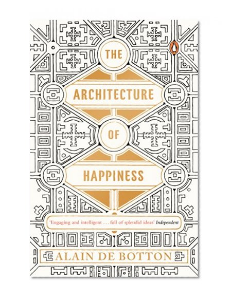 The Architecture of Happiness