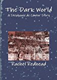 The Dark World: A Stephanie de Cantor Story