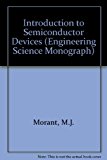 Introduction to Semiconductor Devices (Engineering Science Monograph)