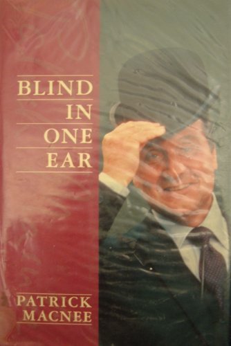 Blind in One Ear.