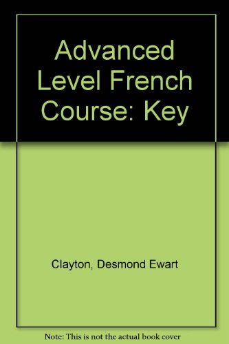 Key to Harrap's Advanced Level French Course