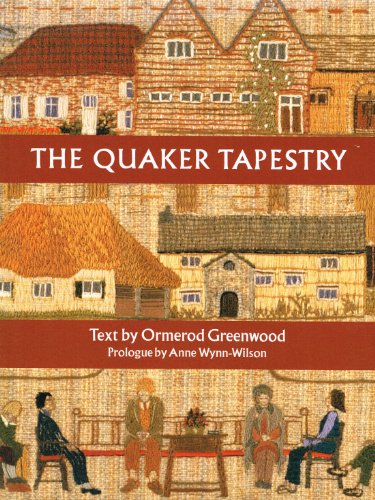 The Quaker Tapestry: A Celebration of Insights