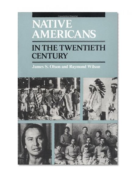 Native Americans in the Twentieth Century