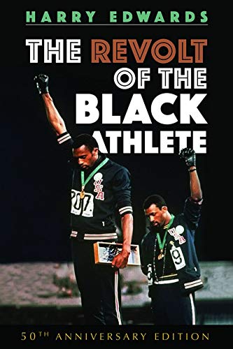 Book Cover The Revolt of the Black Athlete (Sport and Society)
