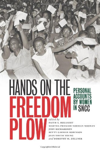 Book Cover Hands on the Freedom Plow: Personal Accounts by Women in SNCC