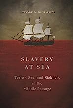 Book Cover Slavery at Sea: Terror, Sex, and Sickness in the Middle Passage (New Black Studies Series)