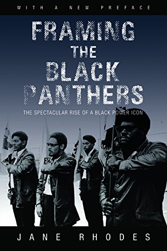 Book Cover Framing the Black Panthers: The Spectacular Rise of a Black Power Icon