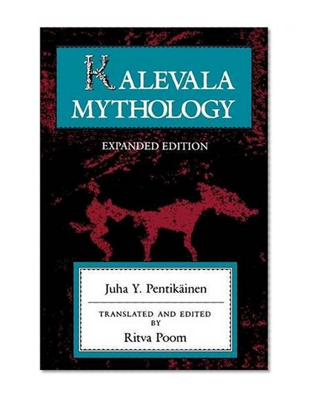 Book Cover Kalevala Mythology (Folklore Studies in Translation)