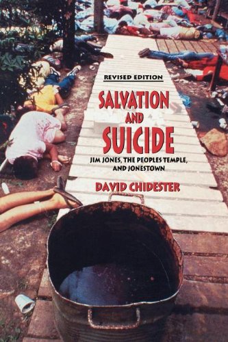 Book Cover Salvation and Suicide: An Interpretation of Jim Jones, the Peoples Temple, and Jonestown (Religion in North America)