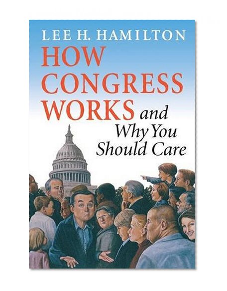 Book Cover How Congress Works and Why You Should Care