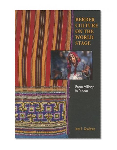 Berber Culture on the World Stage: From Village to Video