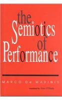 The Semiotics of Performance (Advances in Semiotics)