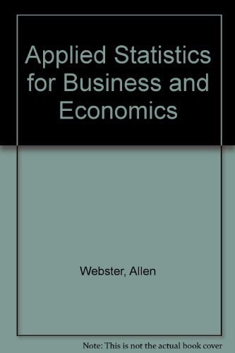 Applied Statistics for Business and Economics