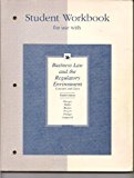 Student workbook for use with Business law and the regulatory environment: Concepts and cases : Metzger, Mallor, Barnes, Bowers, Phillips