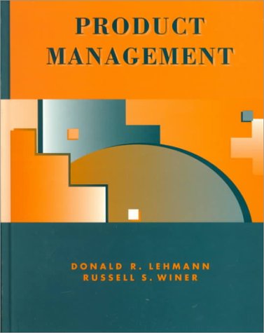 Product Management (Mcgraw Hill/Irwin Series in Marketing)