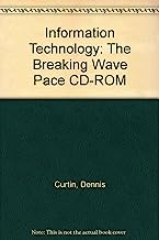 Information Technology: The Breaking Wave Pace CD-ROM