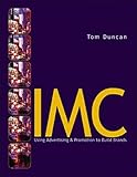 Imc: Using Advertising and Promotion to Build Brands