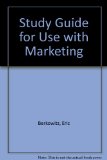 Study Guide for Use With Marketing